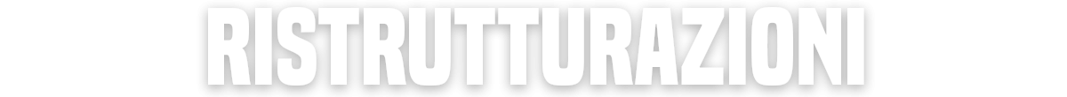 Ristrutturazioni